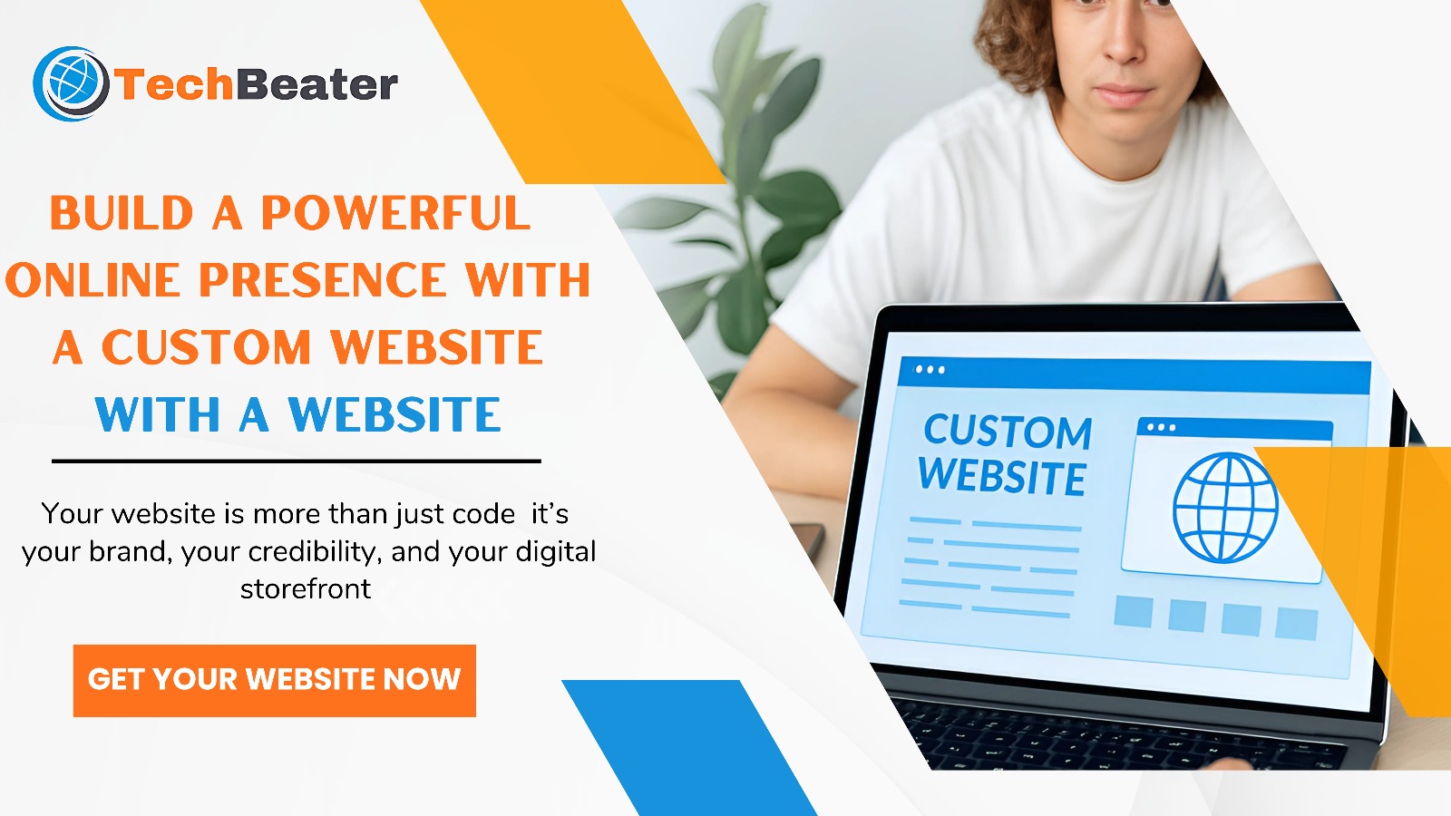 Build a Powerful Online Presence with a Custom Website by TechBeater